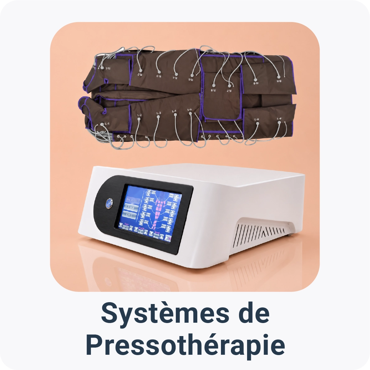 Systèmes de Pressothérapie